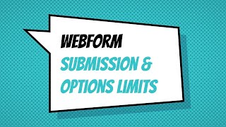 Webform Submission & Options Limits Profile