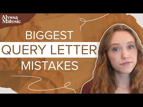 Biggest Query Letter Mistakes