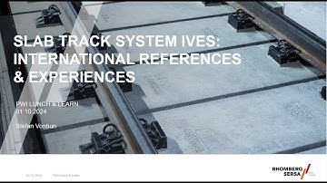 PWI Lunch & Learn: Slab track system – International references and experiences - Stefan Vonbun