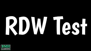 RDW Test | Red Cell Distribution Width Test | RBC Indices | RDW And MCV Comparison |