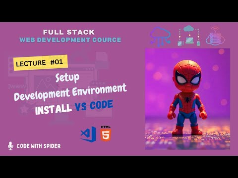 How to Set Up VS Code  | Setup Development Environment | Lecture  #1 | @CodewithSpider