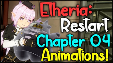 Etheria: Restart Chapter 04!