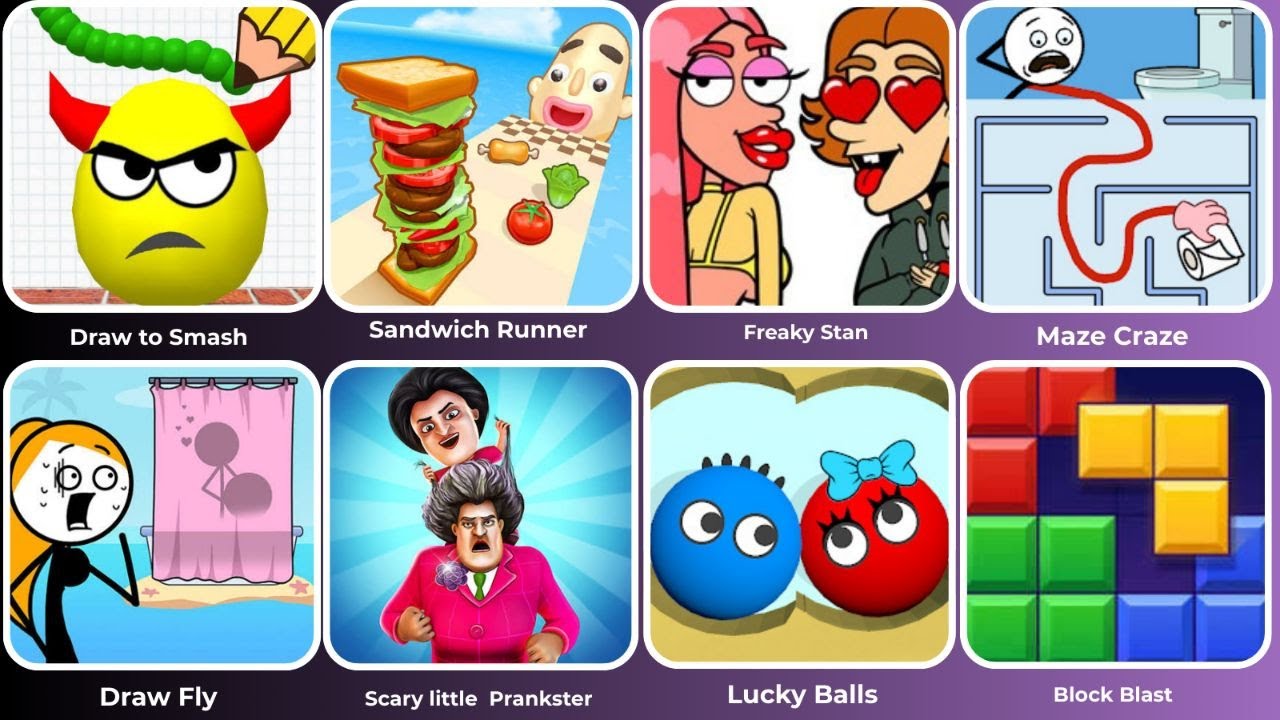 Draw to Smash,  Sandwich Runner,  Freaky Stan,  Maze Craze,  Draw Fly........