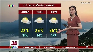 Dự báo thời tiết 18h45 - 18/3/2023 | Y Tý, Lào Cai trời nắng 3 ngày tới | VTVWDB