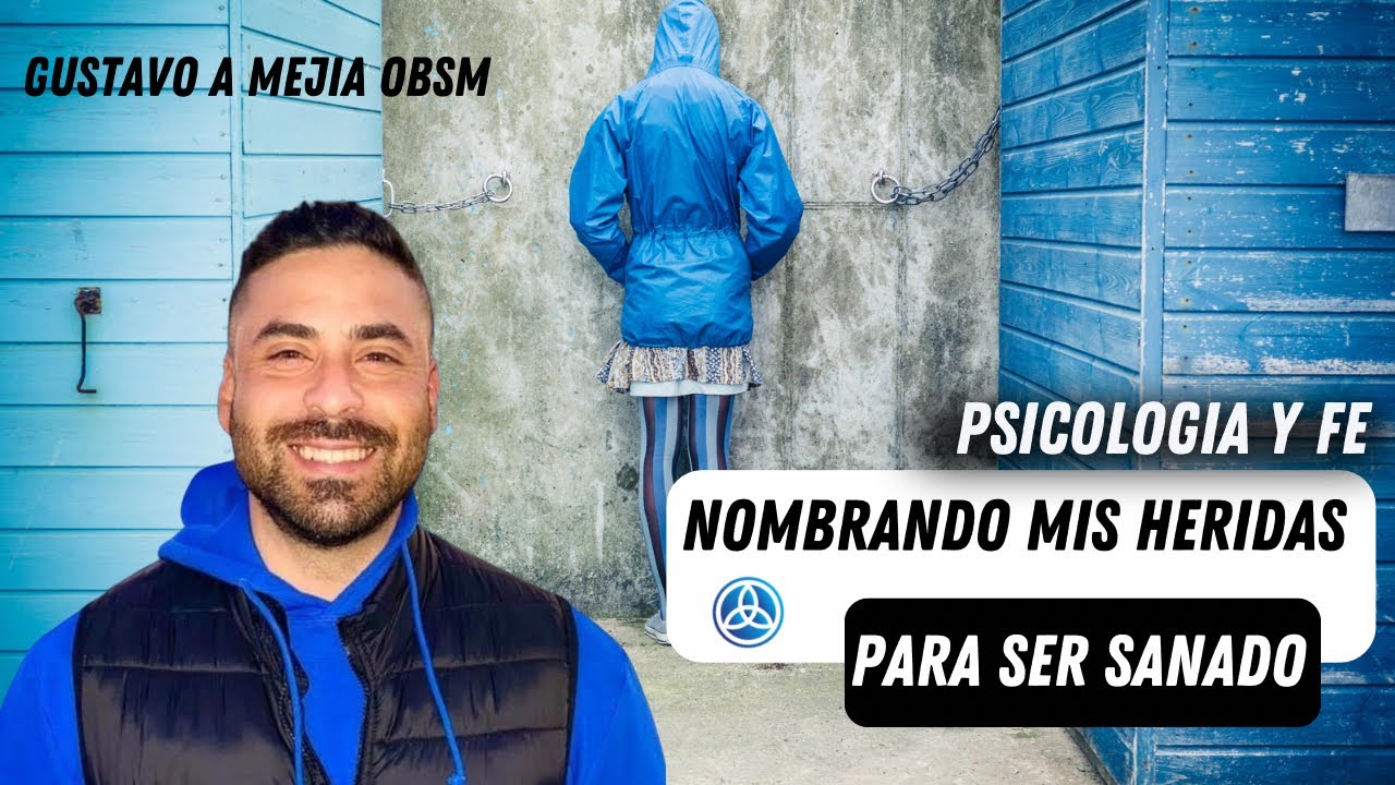 Nombrando las heridas para ser sanado (intelecto, memoria y voluntad)