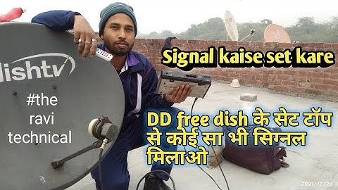 Dd free dish ke set top box se signal kaise milaye, signal kaise set kare, the ravi technical, in Hi