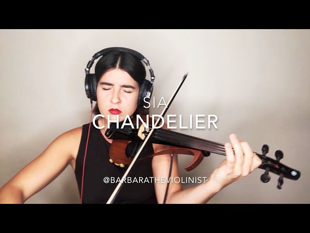Sia - Chandelier - Violin Cover - Barbara Krajewska