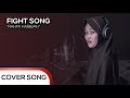 [COVER] Fight Song - Rahmi Habibah | Original Song by Rachel Platten