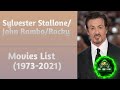 Sylvester Stallone All Movies List (1973-2021)