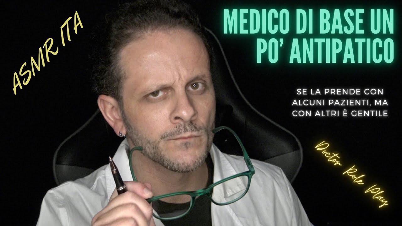 ASMR ITA | Medico di Base prescrive cure e battibecca con alcuni pazienti | Doctor Role Play  👨‍⚕️😌💤