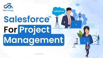 Salesforce For Project Management | Salesforce Project Management 2022