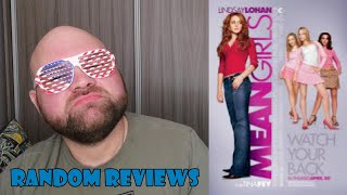 Random Reviews: Mean Girls (2004)