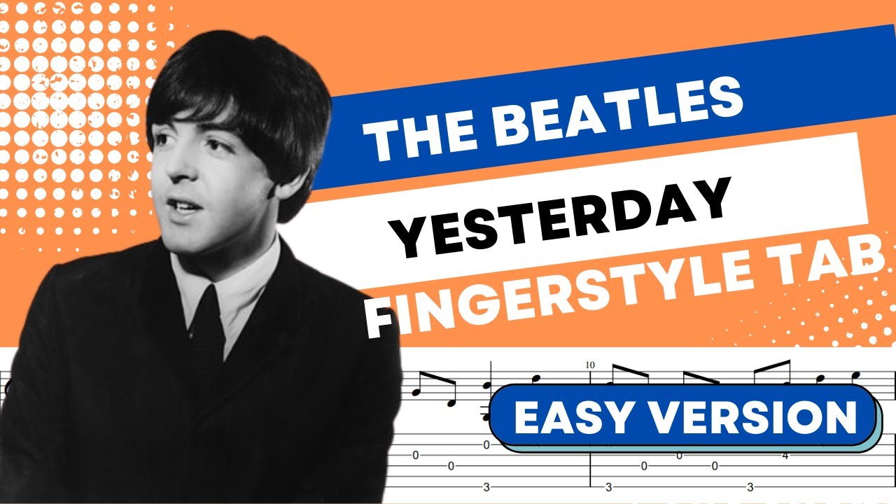 Easy Fingerstyle Guitar Tab For The Beatles' Yesterday