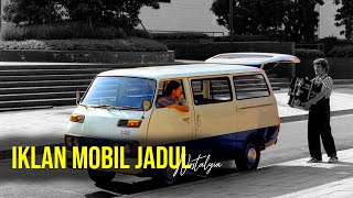 NOSTALGIA : IKLAN MOBIL JADUL (2/2)