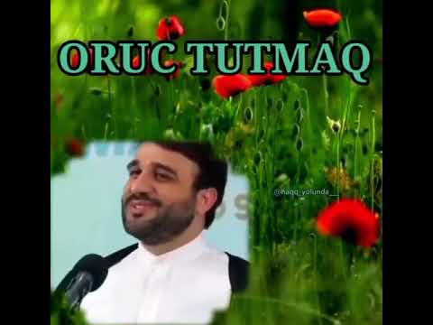 Haci Ramil orucluq haqqinda