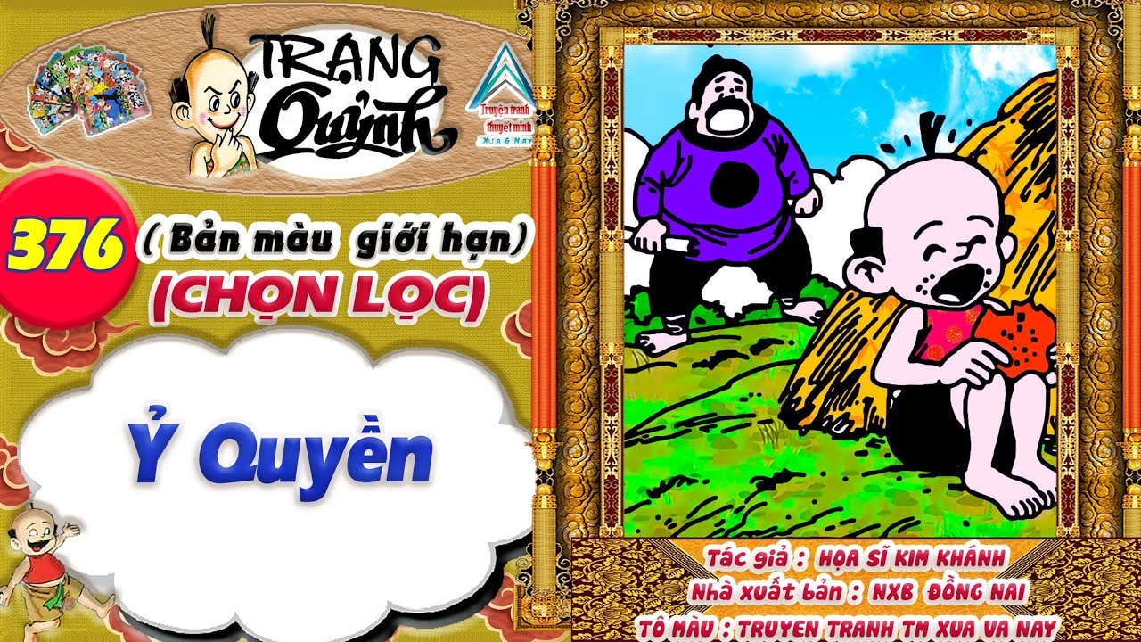 Trạng Quỷnh I Tập 376 I Bản màu giới hạn tuyển chọn: Ỷ quyền @Truyen tranh TM xua va nay