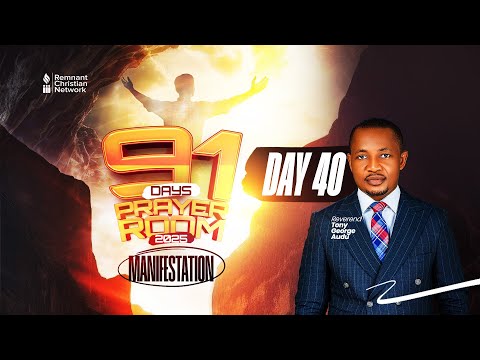 91 DAYS VIGIL || DAY 40 || REV. TONY GEORGE AUDU || 27TH SEPTEMBER 2025