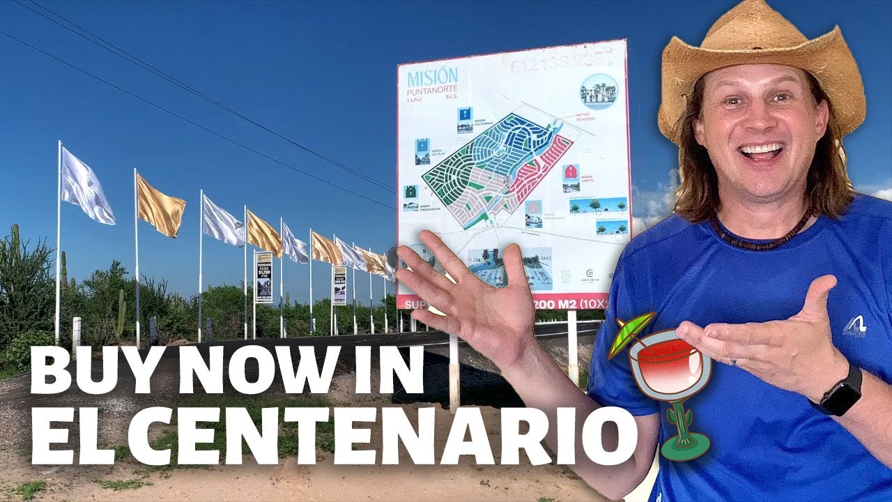 El Centenario, La Paz Mexico Real Estate Tour 2021 YouTube