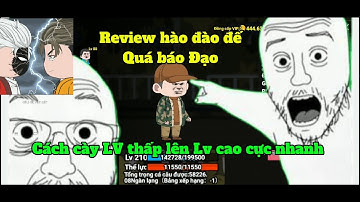 Review Hào Đào Đế Quá Bá Đạo Cách Tăng Từ LV Thấp Lên LV Cực Nhanh