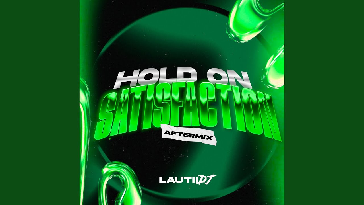 Hold on vs Satisfaction (Aftermix) - YouTube
