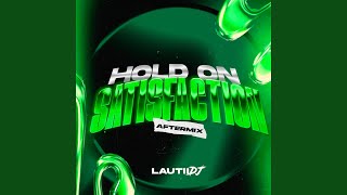 Download lagu Hold on vs Satisfaction (Aftermix)