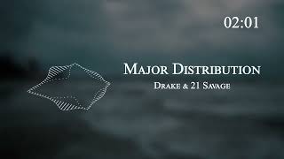 Drake & 21 Savage - Major Distribution
