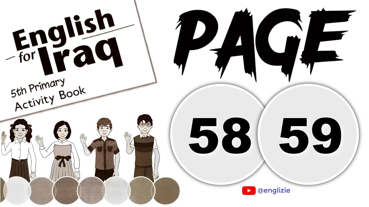 انكليزي خامس ابتدائي-الدرس الثاني-الوحدة الخامسة-كتاب النشاط-صفحة 58-صفحة 59-(المنهج الجديد 2025)