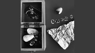 Shells Interlude