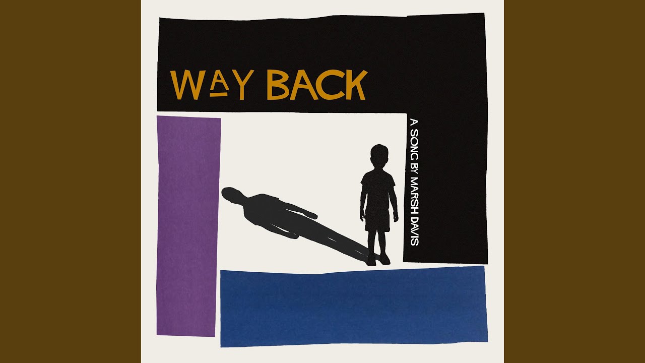 Watch Way Back on YouTube Watch Way Back on YouTube