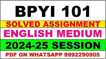 BPYI 101 solved assignment 2024-25 | BPYI 101 solved assignment in english 2025 | BPYI 101 2024-25