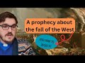 A prophecy the lord gave me about the fall of the west