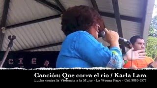 Miniatura del video "Que corra el rio - Karla Lara"