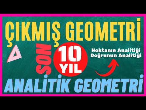 ANALİTİK GEOMETRİ ÇIKMIŞ SORULAR | (Noktanın Analitiği-Doğrunun Analitiği)