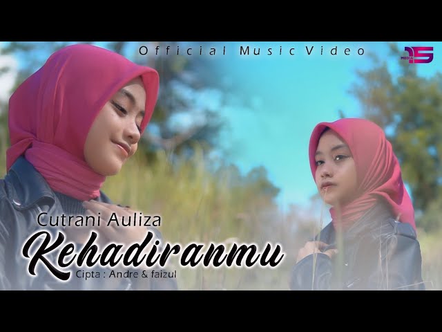 Cut Rani Auliza - Kehadiranmu ( Official Music Video ) class=