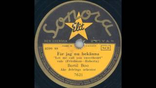 BERTIL BOO - FÅR JAG NU BEKÄNNA