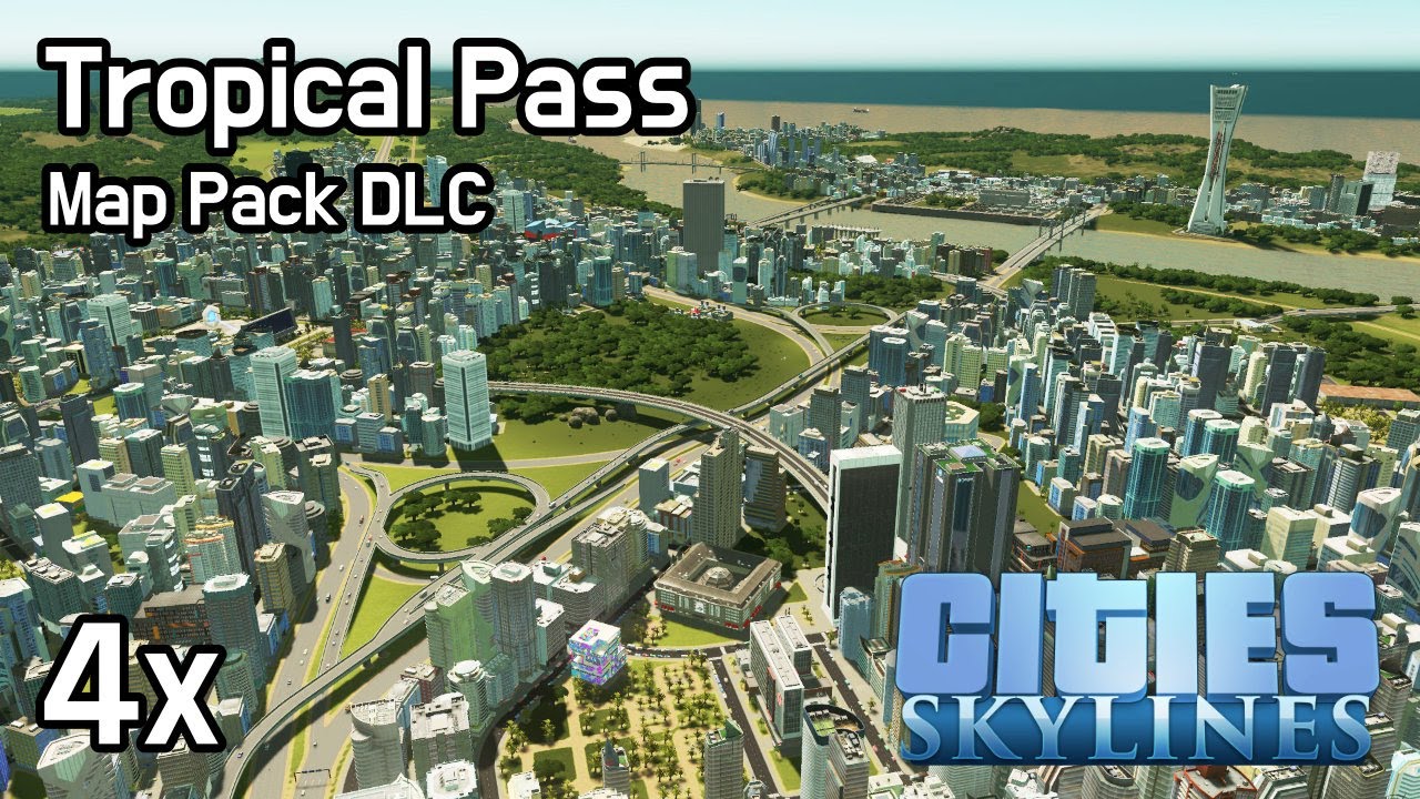 Cities Skylines - Tropical Pass 4x