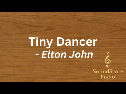 Tiny Dancer – Elton John | Piano Tutorial + Sheet Music