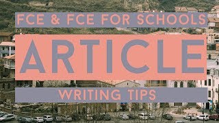 How to Write an Article for FCE and FCE for Schools