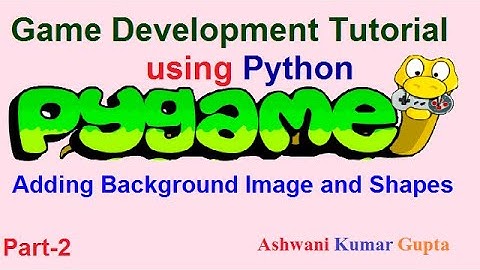 Game Development Tutorial using Python (Pygame) Library in Hindi | Urdu | Part-2