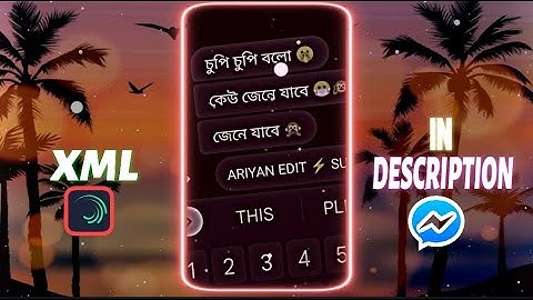 Trending Chat lyrics XML edit ( চুপি চুপি বল কেউ জেনে যাবে ) #xml file | #lyrics #messengerchat #xml
