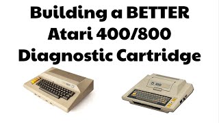 Famous Building a better Atari 400 and Atari 800 diagnostic cartridge Wealth
