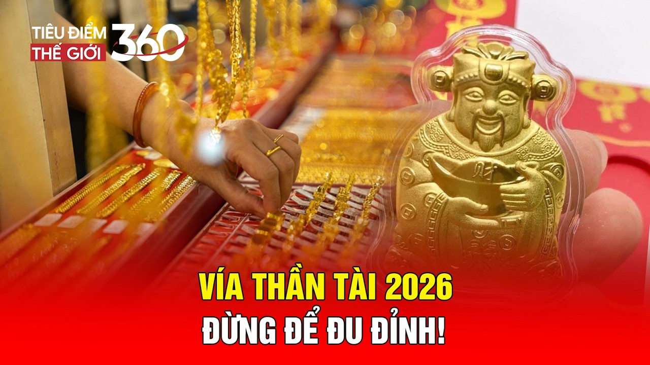 Toàn Cảnh Sự Thật Vía Thần Tài 2026 — Đu Đỉnh 184 Triệu/Lượng Hay Rước Lộc May Mắn? | Tin Nóng