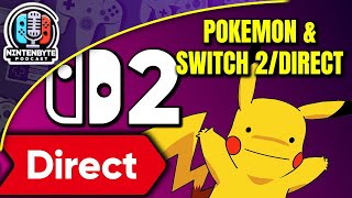 Switch 2 Announced, the Next Nintendo Direct | Nintenbyte Podcast Ep. 2