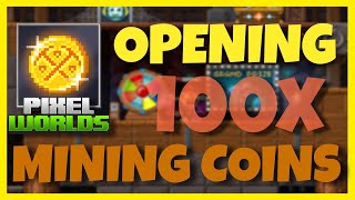 Opening 100x Mining Coins | Pixel Worlds | GOT LEGENDARY