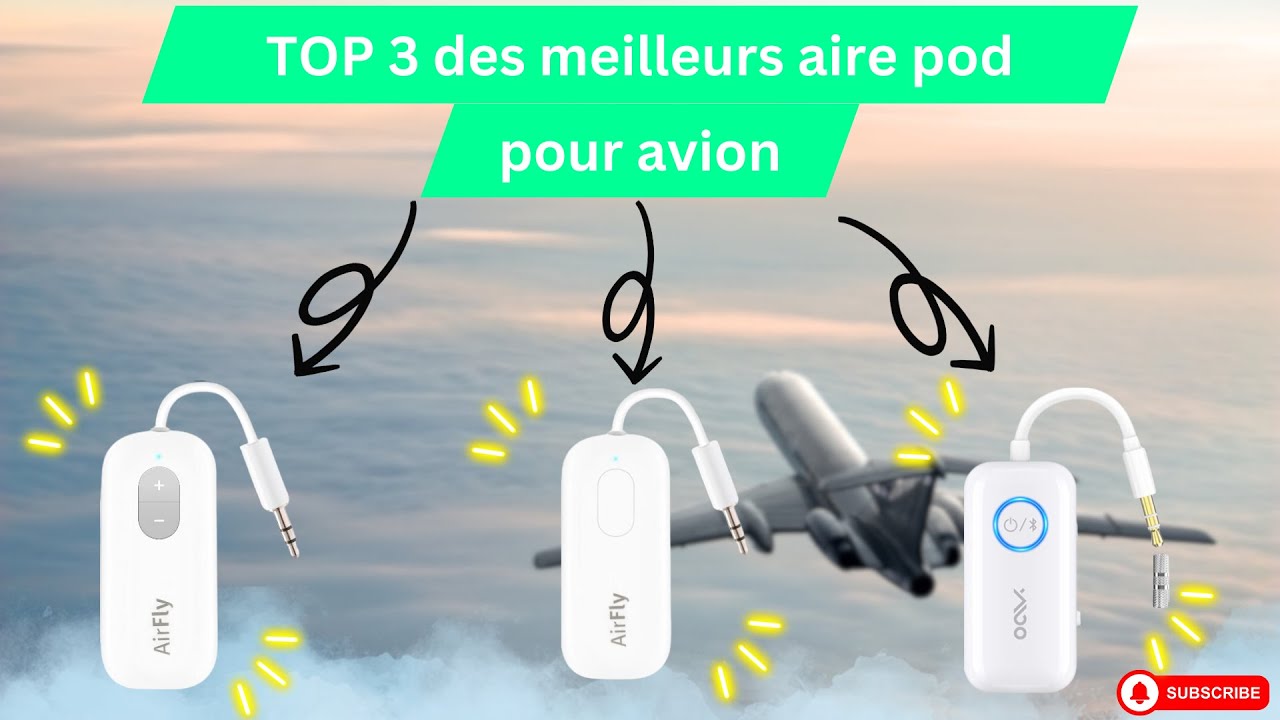 TOP 3 DES MEILLEURS AIRE POD POUR AVION !!! - YouTube