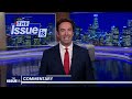 The Issue Is: Gov. Gavin Newsom, U.S. Attorney Bill Essayli; Gustavo Arellano (Full Episode)
