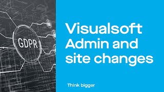 HOW-TO | ADMIN AND SITE CHANGES FOR GDPR