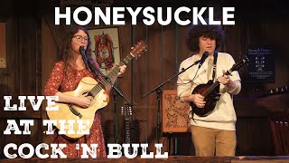 Honeysuckle - Fire Starter - Live at the Cock 'n Bull Restaurant