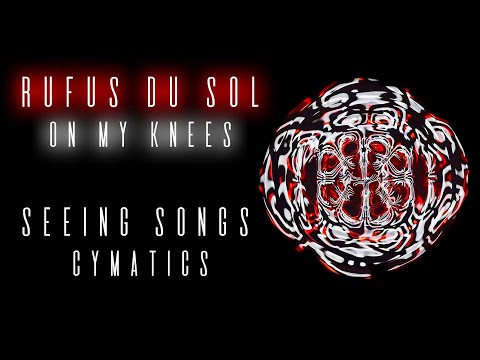 On My Knees - Rufus Du Sol - VISUALIZED 🌀 Seeing Songs (Cymatics Music Video)