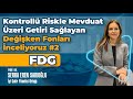 Kontrollü Riskle Mevduat Üzeri Getiri Sağlayan Değişken Fonları İnceliyoruz #2 FDG